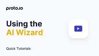 Using the AI Wizard - Proto.io Quick Tutorials