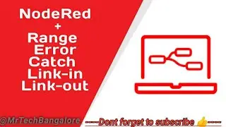 Range, Error Catching, Link in - Link out and Filter Node in nodered 