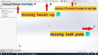 SolidWorks Missing Command manager Task pane