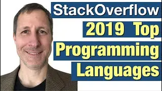 StackOverflow Top Programming Languages  and Frameworks 2019