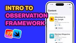 New Observation Framework In SwiftUI Explained | Part 1