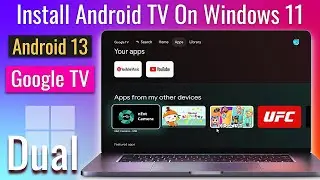 Install Android TV On PC | Google TV - Android 13