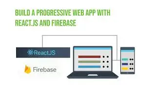 Build A Progressive Web App With React And Firebase teaser