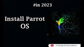 How to Install Parrot OS on VMware Workstation 17 or 16 in 2023.