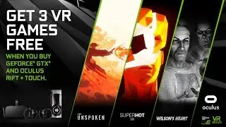 NVIDIA GeForce GTX Oculus Bundle: Official Launch Trailer