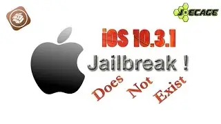 iOS 10.3.1 Jailbreak Scam Alert & Real Jailbreak Source Code