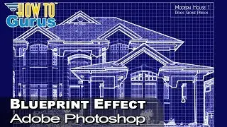How You Can Create a Photoshop Blueprint Effect Quick and Easy