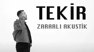 Tekir - Zararlı Akustik (Full Albüm)