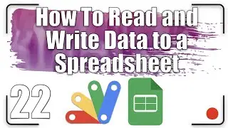 How to read and write data to a spreadsheet  | Apps Script 22