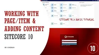 04-Working with Page Item and Adding Content | Sitecore 10 Basic Tutorial