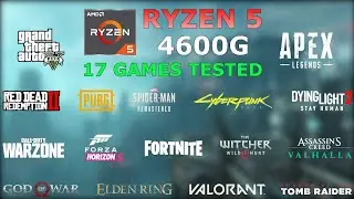 Ryzen 5 4600G Vega 7 & 16GB RAM   Test in 17 Games in 2022