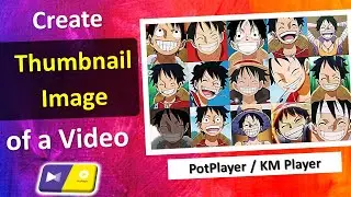 How to Create Thumbnail Images of Your Video in PotPlayer | Create Video Preview Image in PotPlayer