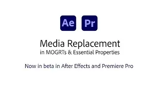 Media Replacement in Motion Graphics Templates in After Effects and Premiere Pro Beta | Adobe Video