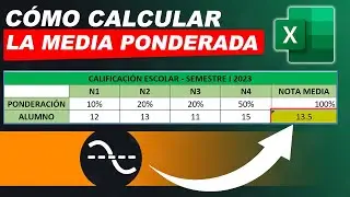 Cómo calcular la MEDIA PONDERADA en Excel