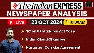 LIVE Newspaper Analysis | 23 October 2024 | The Indian Express | Drishti IAS English