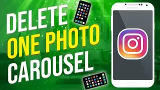 How To Delete A Single Photo From Carousel Post On Instagram