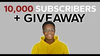 10,000 Subscribers🥳 + GIVEAWAY