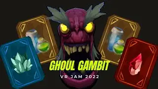 'Ghoul Gambit' VR Game Jam 2022 Trailer