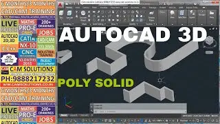 AUTOCAD 2017 3D| how to use  POLYSOLID command in autocad| HINDI | tutorial :6 | CAM SOLUTIONS