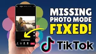 How To Fix Photo Mode Missing on TikTok (2024)