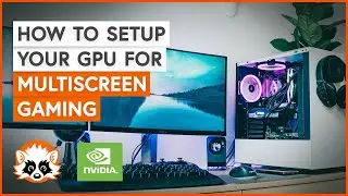 How to setup Multiscreen Gaming for your NVIDIA GPU - use multi-monitor