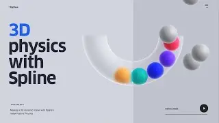 Making 3D physics simulation with Spline - Tutorial