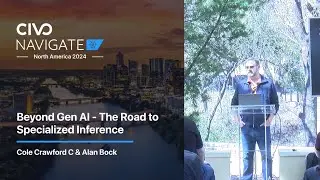 Beyond Gen AI: The Road to Specialized Inference with Alan Bock