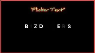 ● Text Flicker Animation Effect ● ( Kinemaster Tutorial )