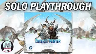 Endless Winter - Solo Playthrough