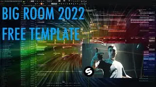 Fl Studio Big Room Template 2022 (Free FLP)