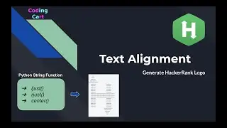 Text Alignment [HackerRank][Problem Solving] |Generating the HackerRank Logo