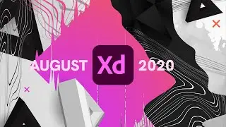 Adobe Xd Update | August 2020