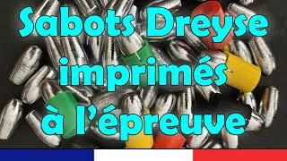 Sabots Dreyse imprimés à l'épreuve