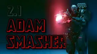 Adam Smasher Boss Guide for Cyberpunk 2077 Update 2.1
