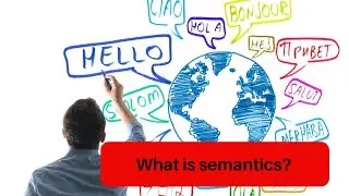 What is semantics? Meaning, computing, linguistic