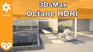 Octane HDRI Tutorial in 3DS Max (2 methods)