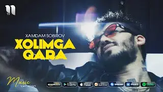 Xamdam Sobirov - Holimga qara (audio 2021)