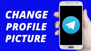 How To Change Telegram Profile Picture ! 2021 Android & IOS