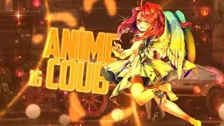 НОВИНКИ COUB #16 | MEGA COUB / ANIME COUB / AMV / MYCOUBS / КУБЫ 2020