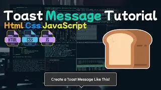 Popup/Toast Message Tutorial - Html, CSS, JavaScript