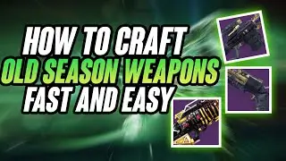Destiny 2 How To Craft Old Weapons From Old Seasons in lightfall