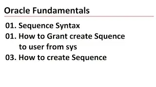 How to create Sequence in Oracle | Oracle - Creating Sequences | Use of Sequence in oracle | Oracle