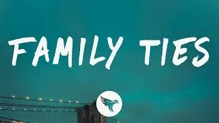Baby Keem x Kendrick Lamar - Family Ties (Lyrics)