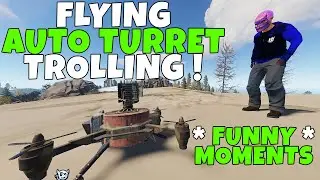 RUST | FLYING AUTO TURRETS MOD TROLLING! *Admin Trolling* On My OWN SERVER! ( Oblivion 3x no bps)