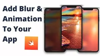 Add Blur Animation In Your App (Swift 5, Xcode 12, 2020) - iOS Development