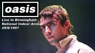 Oasis - Live in Birmingham, National Indoor Arena, 29/9/1997