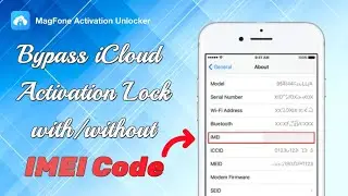 How to Bypass iCloud Activation Lock with/without IMEI Code