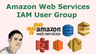 Amazon Web Services (AWS) -   IAM User Group