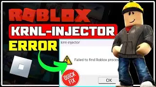 How to Fix Roblox Failed to Find Roblox Process Krnl Injector Error [ONLY Working Method]