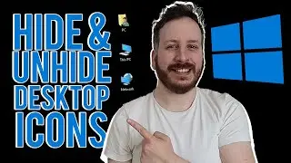 How To Hide And Unhide Desktop Icons Windows 10